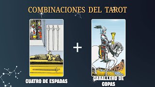 Cuatro de Espadas amp Caballero de Copas 💡COMBINACIONES DEL TAROT Y SU SIGNIFICADO [upl. by Elokcin859]