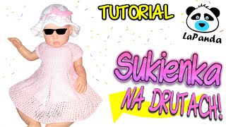 SUKIENKA NA DRUTACH DLA NIEMOWLAKA 2 Jak zrobić  LaPanda  KNITTED BABY DRESS [upl. by Sillad239]