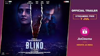 Blind  Official Trailer  Sonam Kapoor  Purab Kohli  Streaming Free 7th July Onwards  JioCinema [upl. by Pass743]