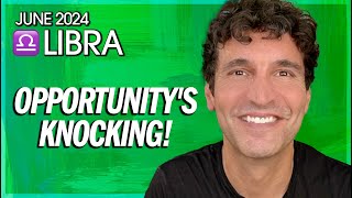 Libra June 2024 Opportunitys Knocking Release Disbelief [upl. by Aden]