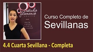 44 Cuarta Sevillana  Completa  Curso de sevillanas aprende a bailar con nosotros [upl. by Anirtep]