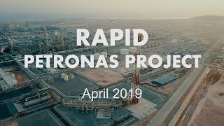 Rapid Petronas Project  Pengerang  April 2019 [upl. by Lerraj]