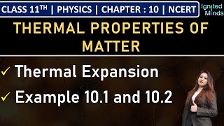 Class 11th Physics  Thermal Expansion  Example 101 and 102  Chapter 10  NCERT [upl. by Acira]