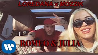 LOREDANA x MOZZIK  Romeo amp Julia Teaser [upl. by Hogarth552]