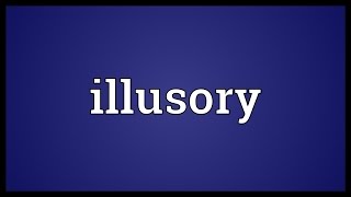 Illusory Meaning [upl. by Uriiah]