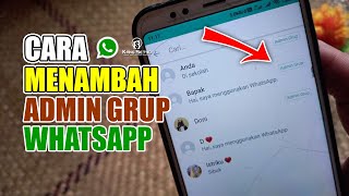 Cara Menambah Admin Grup WA [upl. by Verity]