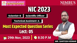 NIC 2023 Most Expected Questions  NIC ScientistBScientific OfficerTechnical AssistantA Lect5 [upl. by Vladimir]