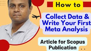 How to Collect Data amp Write a MetaAnalysis Article for ScopusWOS Publication A Real Example Video [upl. by Gurl]