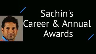 Achievement of Sachin TendulkarSachins Career and Annual Awards [upl. by Grange964]