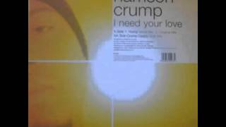 Harrison Crump  I Need Your Love [upl. by Estrella452]