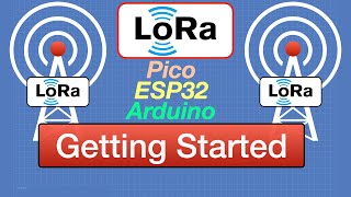 LoRa  LongRange Radio for IoT  Arduino ESP32 RPI Pico [upl. by Charley]