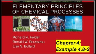 Felder material balance example 48 3 [upl. by Seidule]