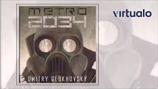 Dmitry Glukhovsky quotMetro 2034quot audiobook Czyta Krzysztof Gosztyła [upl. by Ahcila]