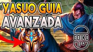 La MEJOR GUIA AVANZADA de YASUO que VERAS  COMBOS MECÁNICAS RUNAS Y MUCHO MAS  GUIA LOL S12 [upl. by Margarete823]