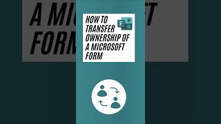 Transfer Ownership of Microsoft Forms [upl. by Ajtak124]