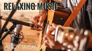 Relaxing Guitar MusicRomantic GuitarInstrumental MusicCalm MusicSoothing GuitarStress Relief [upl. by Bucella]