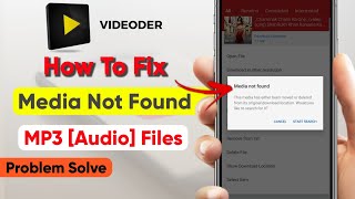 How To Fix Media Not Found in Videoder  Fix Videoder Mp3 Media Not Found  Videoder Mp3 Not Working [upl. by Kippar782]