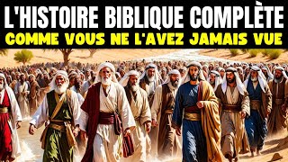 LHISTOIRE COMPLÈTE DE LA BIBLE COMME VOUS NE LAVEZ JAMAIS VUE Histoires Bibliques Illustrées [upl. by Aleit]