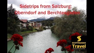 Sidetrips from Salzburg Oberndorf and Berchtesgaden [upl. by Leind]