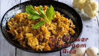 Cauliflower Mushroom Rice [upl. by Ennairak384]