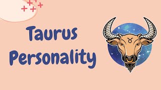 Taurus Personality 11 Scarily Accurate Facts [upl. by Artap]