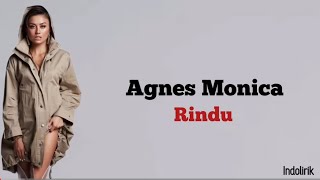 Agnes Monica  Rindu Agnez Mo  Lirik Lagu Indonesia [upl. by Studdard]