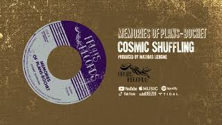 Cosmic Shuffling  Memories of PlansBochet Official Audio [upl. by Langer]