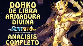 DOHKO DE LIBRA ARMADURA DIVINA ANALISIS COMPLETO AHORA Y FUTURO Saint Seiya Awakening [upl. by Roscoe]