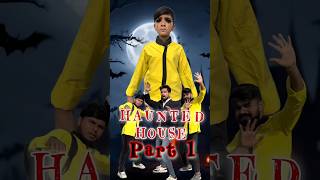 भूतिया घर पार्ट 1 Haunted House 👹 aaganwadikebacche hauntedhouse bhoot zombieshorts bhediya [upl. by Yevol]