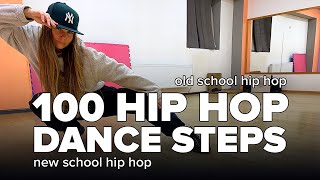 100 HIP HOP Dance Steps and Moves with Names [upl. by Immak]