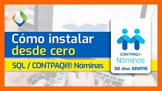 Instalar CONTPAQi Nóminas desde CERO 💻 Prueba de 30 días [upl. by Molton]