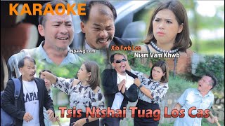 Tsis Ntshai Tuag Los Cas Karaoke  Niam Vam Khwb Malia Vang [upl. by Tatman]