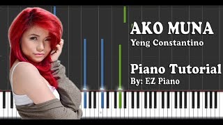 Ako Muna  Yeng Constantino  Piano Tutorial Synthesia [upl. by Yauqram711]