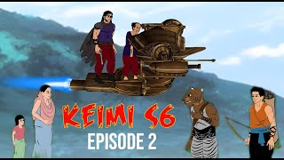 KEIMI S6 Episode 2  The Sacrifice [upl. by Casar]