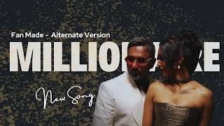 Millionaire Song  Yo Yo Honey Singh New Song  Fan Made Alternate Trap Mix millionaire glory [upl. by Ban]