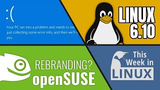 Linux 610 Windows Global Outage openSUSE Brand Drama GNOME Director Leaves amp more Linux news [upl. by Ahsinuq282]