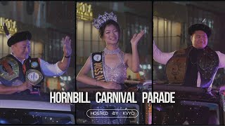 Hornbill Carnival Parade  Heralding Diversity  hosted by KVYO [upl. by Iek706]