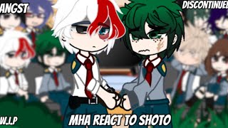 Mha react to shoto todoroki [upl. by Wagshul129]