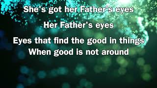 Father’s Eyes  Amy Grant  lyric video [upl. by Oal]