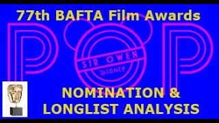 Awards Season 2023 Popcast  77th BAFTA Film Awards Nominations Discussion 12124 [upl. by Yorled]