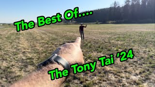 The Tony Tai Fun Fly 24 THE BEST OF [upl. by Tereb]