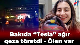 2ci kurs tələbəsi faciəvi şəkildə öldü  Bakıda “Tesla” ağır qəza törətdi  Ölən var [upl. by Ruprecht]