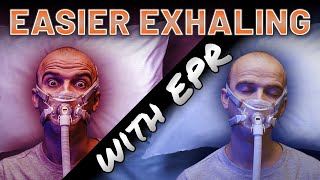 EASIER Exhaling with EPR Pressure Adjustment Expiratory Pressure Relief [upl. by Kattie]