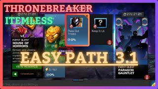 MCOC  EQ 31  Easy Path  ThroneBreaker  HOUSE OF HORRORS  Itemless [upl. by Idnyl]