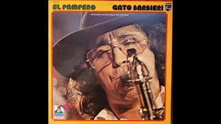 Gato Barbieri  El Pampero [upl. by Ostraw]