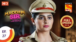 Maddam Sir  Ep 27  Full Episode  17th July 2020 [upl. by Gifford850]