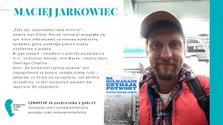 Maciej Jarkowiec „Na bulwarach czyhają potwory” [upl. by Idnahs]