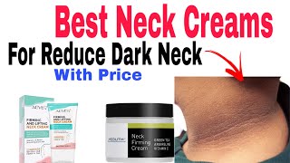 Top Best Neck Whitening Creams that Really Works for Dark Neck Wrinkles With Price With Review [upl. by Zales]