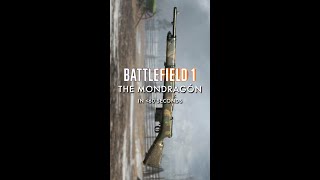 The Mondragón in Less Than 60 Seconds  Battlefield 1 [upl. by Otter422]