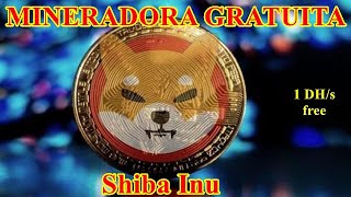 GANHE MUITO SHIBA INU GRÁTIS POR DIA MINERADORA GRATUITA [upl. by Hirz]